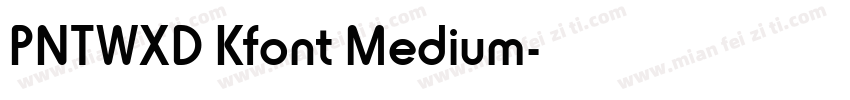 PNTWXD Kfont Medium字体转换